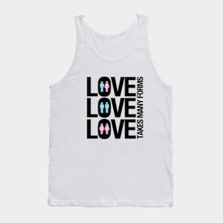 Love Takes Many Forms Tank Top